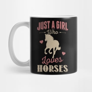 Just A Girl Who Loves Horses Mug